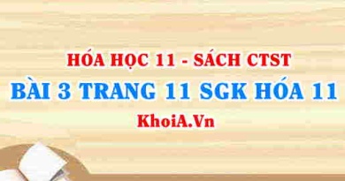 Bài 3 trang 11 SGK Hóa 11 Chân trời sáng tạo